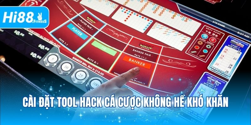 Cài đặt tool hack cá cược không hề khó khăn